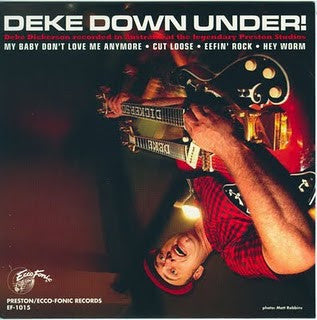 Deke Dickerson : Deke Down Under! (7", EP, Ltd + CD, EP)