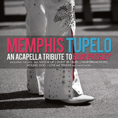 Memphis Tupelo - An Acapella Tribute to Elvis Presley (CD)