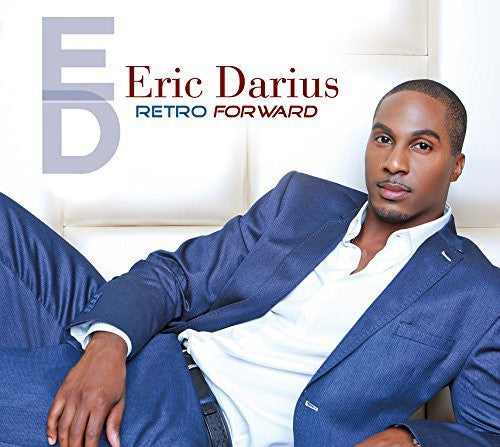 Eric Darius - Retro Forward (CD)
