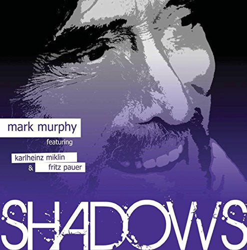 the album cover for Mark Murphy - Shadows