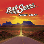 Bob Seger - Ride Out (CD)