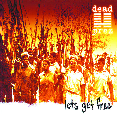 Dead Prez - Let's Get Free (Vinyl)