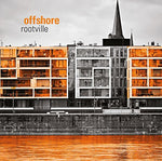 the album cover for Rootville - Offshore