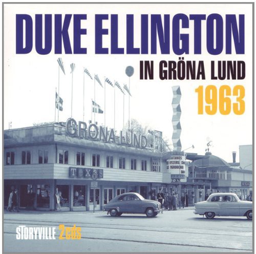 the album cover for Duke Ellington - In Grona Lund 1963 [Digipak]
