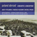 the album cover for Fitelberg / Kassern / Spisak - Con for Trombone Piano & STR Orch