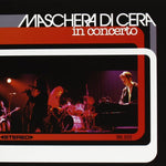 the album cover for Di Maschera Cera - In Concerto