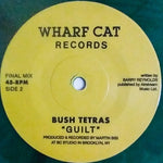 Bush Tetras : Guilt (7", Gre)