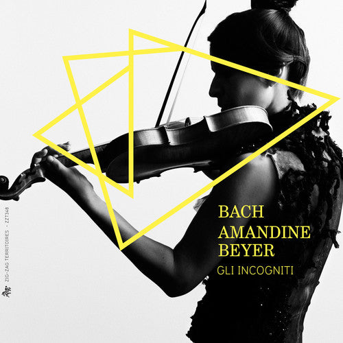 the album cover for Bach / Beyer / Gli Incogniti - Works for Violin