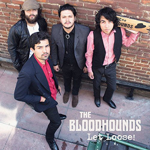 Bloodhounds - Let Loose (Vinyl)