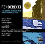 the album cover for Penderecki / Matula / Rehlis / Skrla / Podlasie - Sea of Dreams Did Breathe on Me