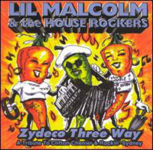 Lil Malcolm - Zydeco Three Way (CD)