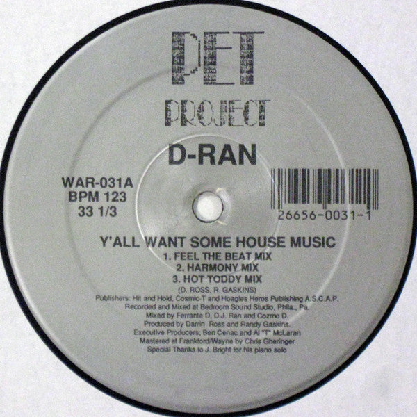 D-Ran : Y'All Want Some House Music (12")