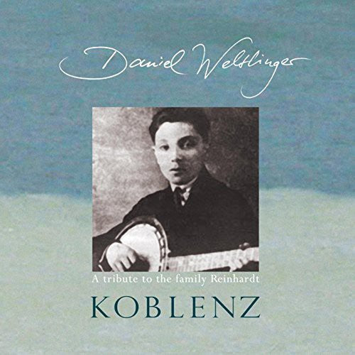 the album cover for Daniel Weltlinger - Koblenz