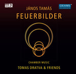 the album cover for Tamas / Dratva / Greull / Hilpert / Besa - Feuerbilder-Chamber Music By Janos Tamas