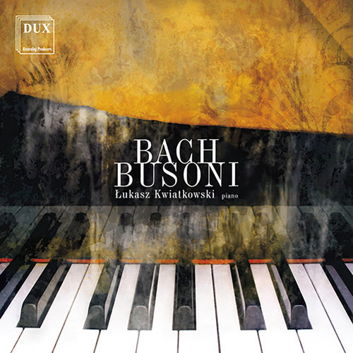 the album cover for Bach / Busoni / Kwiatkowski - Works for Piano