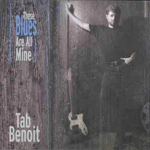 Tab Benoit - These Blues Are All Mine (CD)