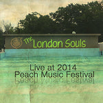the album cover for The London Souls - Live at Peach Music Festival 2014