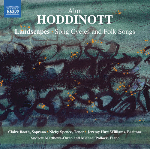 the album cover for Hoddinott / Booth / Spence / Williams - Landscapes-Song Cycles & Folk Songs