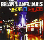 the album cover for Brian Langlinas - Loud & Clear