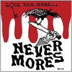 the album cover for Nevermores - Lock Your Doors It'S?
