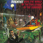 the album cover for Scientist - Rids the World of the Evil Curse of the Vampires