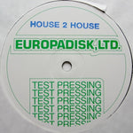 House 2 House : Good Feeling / Everybody Get Up (12", TP)