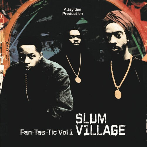 Slum Village - Fan-Tas-Tic 1 (Vinyl)