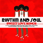 the album cover for Rhythm And Soul Sweet Love Songs / Var - Rhythm and Soul: Sweet Love Songs / Various