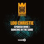 the album cover for Lou Christie - Spanish Wine / Dancing in the Sand