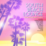 the album cover for South Beach Lounge From Dusk Until Dawn / Var - South Beach Lounge (From Dusk Until Dawn) / Various