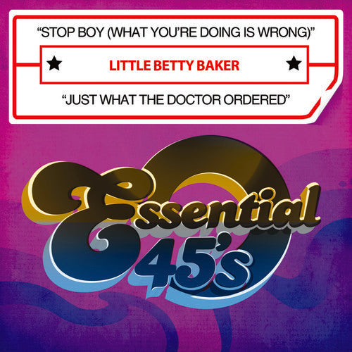the album cover for Little Betty Baker - Stop Boy (What You're Doing Is Wrong) / Just What The Doctor Ordered [Digital 45]
