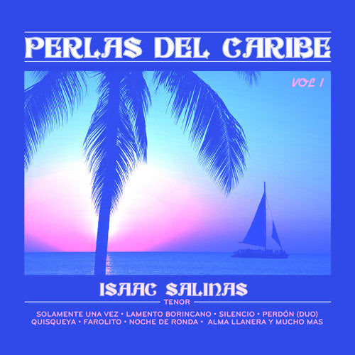 the album cover for Isaac Salinas - Perlas Del Caribe 1