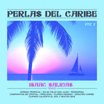 the album cover for Isaac Salinas - Perlas Del Caribe 2