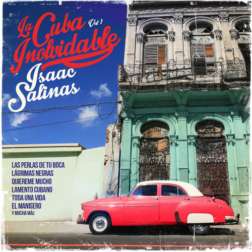 the album cover for Isaac Salinas - Cuba Inolvidable1