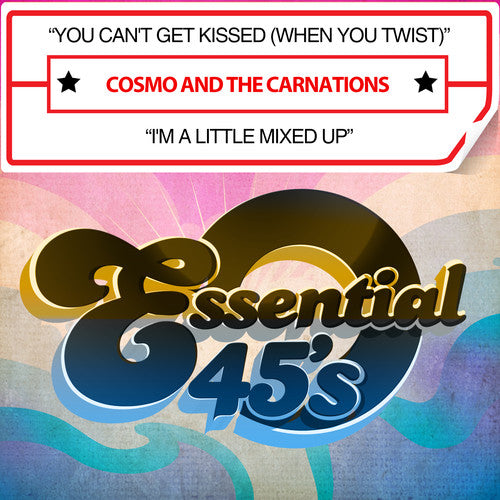 the album cover for Cosmo - You Can&#39;t Get Kissed (When You Twist) / I&#39;m A Little Mixed Up [Digital 45]