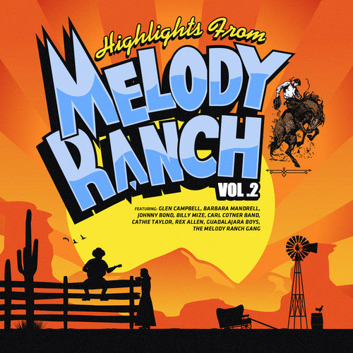 the album cover for Highlights From Melody Ranch 2 / Various - Highlights from Melody Ranch 2 / Various