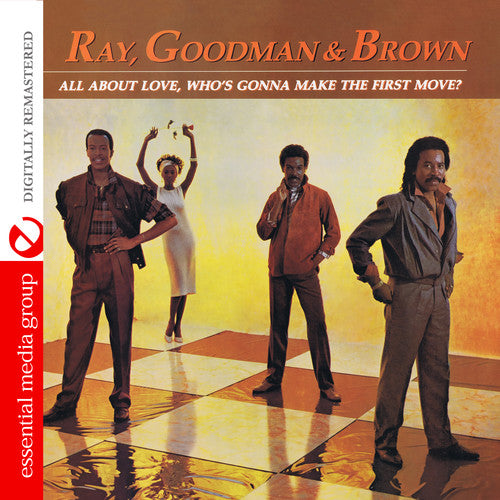 the album cover for Ray, Goodman & Brown - All About Love Who's Gonna Make the First Move
