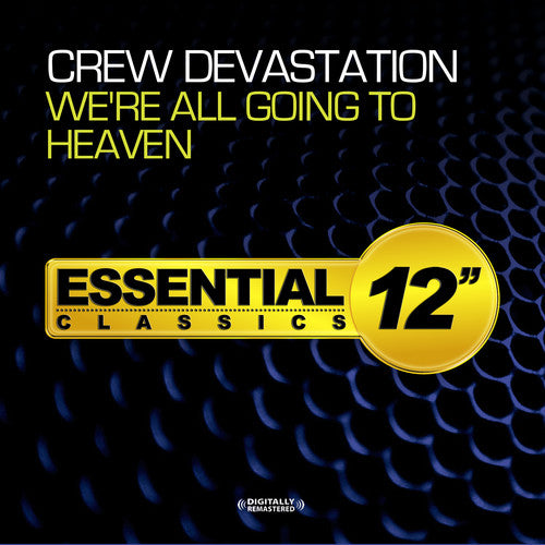 the album cover for Crew Devastation - We're All Going to Heaven