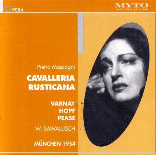 the album cover for Mascagni / Varnay / Hopf / Pease / Sawallisch - Cavalleria Rusticana