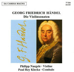 the album cover for Handel / Naegele / Klecka - Violin Sons HWV 361 364 368