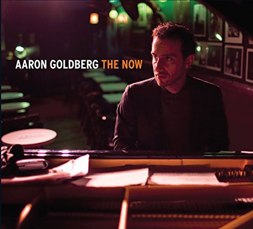 the album cover for Aaron Goldberg - The Now