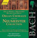 Johann Sebastian Bach - Kay Johannsen : Organ Chorales From The Neumeister Collection = Orgelchoräle Der Neumeister-Sammlung = Les Chorals Pour Orgue Du Recueil De Neumeister (2xCD, Album)