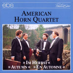 the album cover for American Horn Quartet - Autumn: Dickow, Bizet, Brahms, Debussy, Etc