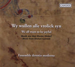 the album cover for Ulrike Volkhardt - We All Want to Be Joyful: Music from Ebstorf