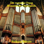 the album cover for Elgar / Rubsam - Organ Music of the Romanticism