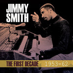 Jimmy Smith - First Decade 1953-62 (CD)