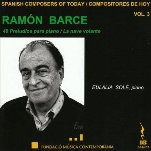 the album cover for Barce / Eulalia Sole - Spanish Composers Of Today Vol. 3 - Ram&oacute;n Barce CD 1
