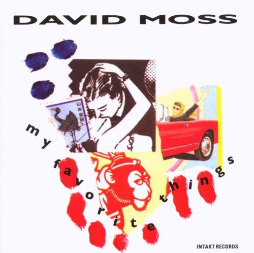 the album cover for David Moss - My Favorite Things