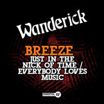 the album cover for Breeze - Just in Nick of Time / Everybody Loves Music