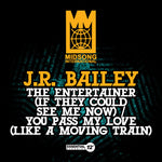 the album cover for J Bailey R - Entertainer (If They Could See Me Now) / You Pass
